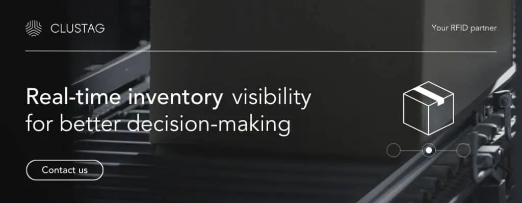 Visibilidad del inventario en tiempo real para tomar mejores decisiones con las soluciones RFID de Clustag Banner de Clustag mostrando visibilidad del inventario en tiempo real para una mejor toma de decisiones sobre una cinta transportadora, con un icono estilizado de caja y botón de "Contáctanos".